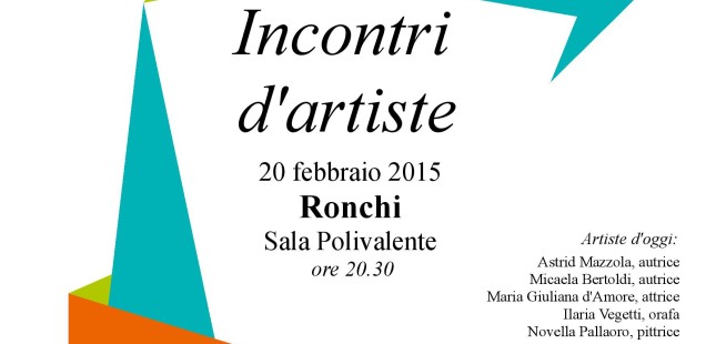 Incontri d’artiste, 20 febbraio a Ronchi Valsugana